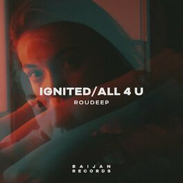 Album cover of Ignited / All 4 U
