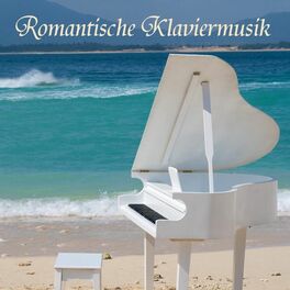 Album cover of Romantische Klaviermusik (New Age Klaviermusik für Romantische Nacht, Hintergrundmusik für Valentinstag und Romantische Lieder für