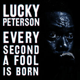 Album cover of Every Second A Fool Is Born