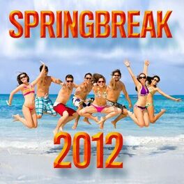 Album cover of Springbreak 2012