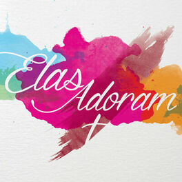 Album cover of Elas Adoram