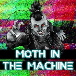 Album cover of Moth in the Machine (feat. Creep-P)
