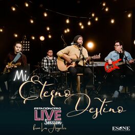 Album cover of Mi Eterno Destino (Live Session From Los Angeles)