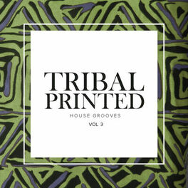 Album cover of Tribal Printed House Grooves, Vol.3