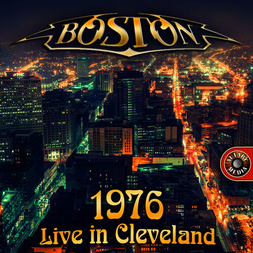 Boston - Boston Live (Cleveland 1976): lyrics and songs | Deezer