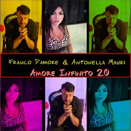 Album cover of Amore Infinito 2.0 (feat. Antonella Mauri)