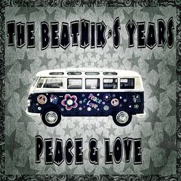 Album cover of The Beatnik's Years (Peace & Love)