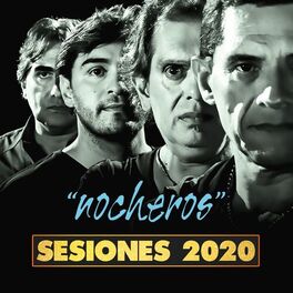Album cover of Nocheros (Sesiones 2020)