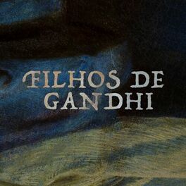 Album cover of Filhos de Gandhi