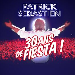 Album cover of 30 ans de Fiesta !