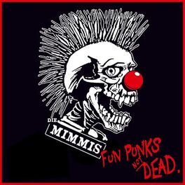 Album cover of Fun Punks Not Dead