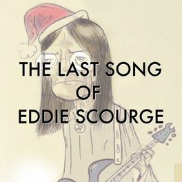 Album cover of The Last Song of Eddie Scourge (Original Cast Recording)