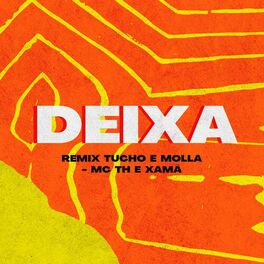 Album cover of Deixa (Tucho e Molla Remix)