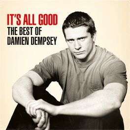 Album cover of It's All Good: The Best of Damien Dempsey