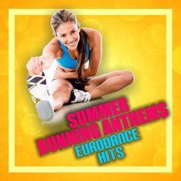Album cover of Summer Running Anthems: Eurodance Hits