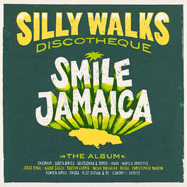 Album cover of Silly Walks Discotheque - Smile Jamaica
