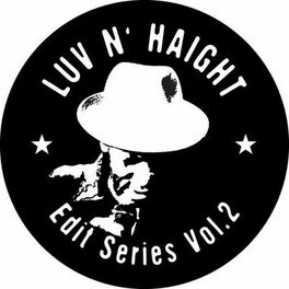 Album cover of Luv N' Haight: Edit Series, Vol. 2