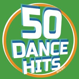 Album cover of 50 Dance Hits 2017