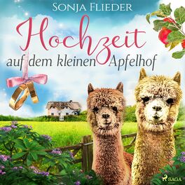 Album cover of Hochzeit auf dem kleinen Apfelhof (Fünf Alpakas für die Liebe 4)