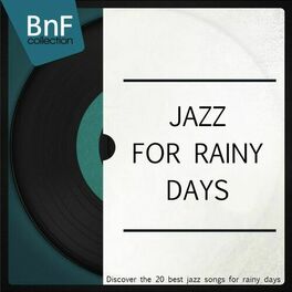 Album cover of Jazz for Rainy Days (Discover the 20 Best Jazz Songs for Rainy Days)