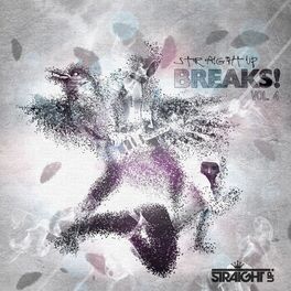 Album cover of Straight Up Breaks! Vol. 4