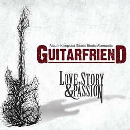 Album cover of Guitarfriend (Love, Story & Passion)