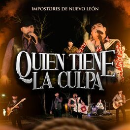 Album cover of Quién Tiene La Culpa