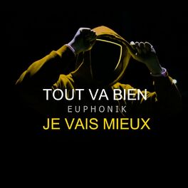 Album cover of Tout va bien, je vais mieux