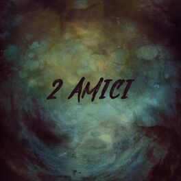 Album cover of 2 Amici