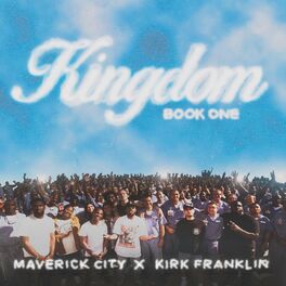 Album cover of Kingdom (feat. Naomi Raine & Chandler Moore)
