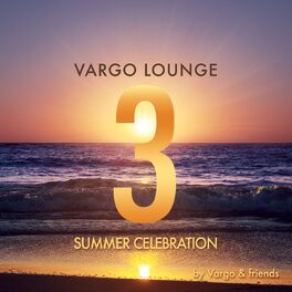 Album cover of Vargo Lounge - Summer Celebration 3