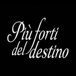 Album cover of Più forti del destino