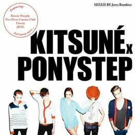 Album cover of Kitsuné X Ponystep Mixed by Jerry Bouthier