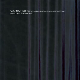 Album cover of Variations: A Movement In Chrome Primitive