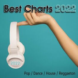 Album cover of Best Charts 2022 (Pop, Dance, House, Reggaeton)