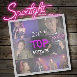 Album cover of Spotlight Music Sessions (2018 Top Artists)