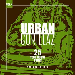 Album cover of Urban Gorillaz, Vol. 4 (25 Tech House Tunes)