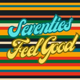 Album cover of Seventies Feel Good