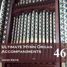 Album cover of Ultimate Hymn Organ Accompaniments, Vol. 46