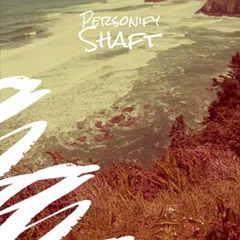 Album cover of Personify Shaft