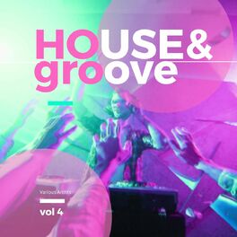 Album cover of House & Groove, Vol. 4