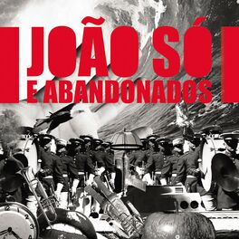 Album cover of João Só e Abandonados