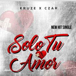 Album cover of Solo Tu Amor (feat. Czar)