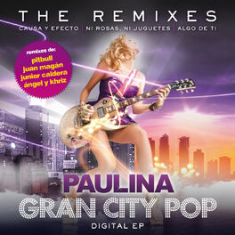 Album cover of Gran City Pop: The Remixes