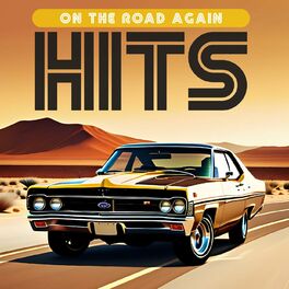 Album cover of On The Road Again Hits