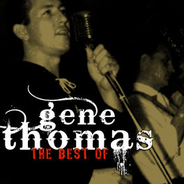 Gene Thomas: albums, songs, playlists