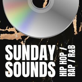 Album cover of Sunday Sounds: Hip Hop, Rap and R&B