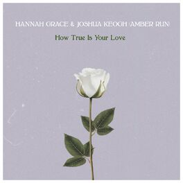 Album cover of How True Is Your Love (Acoustic)