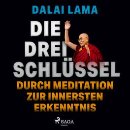 Album cover of Die drei Schlüssel: Durch Meditation zur innersten Erkenntnis