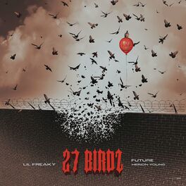 Album cover of 27 Birdz (feat. Future & Herion Young)